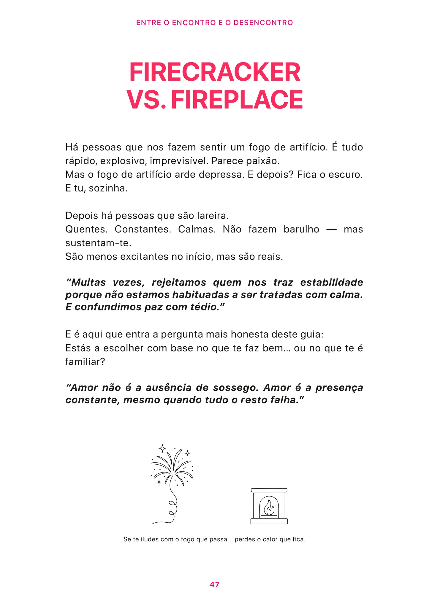 Entre o Encontro e Desencontro